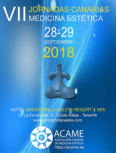 VII Jornadas Canarias de Medicina Estética VII Jornadas Canarias de Medicina Estética